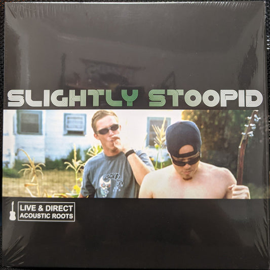 Slightly Stoopid : Live & Direct: Acoustic Roots (LP, Kel)