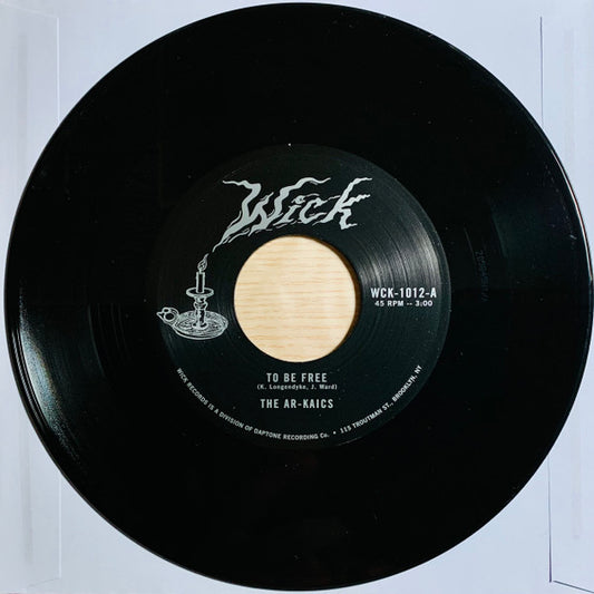 The Ar-Kaics : To Be Free (7", Single)