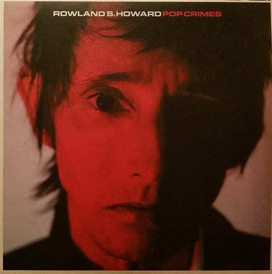Rowland S. Howard : Pop Crimes (LP, Album, RE)