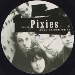 Pixies : Best Of Pixies (Wave Of Mutilation) (LP,Compilation,Album)
