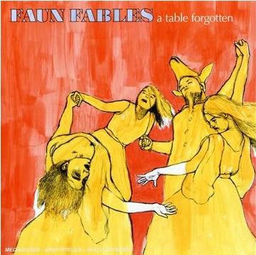 Faun Fables : A Table Forgotten (CD, EP)