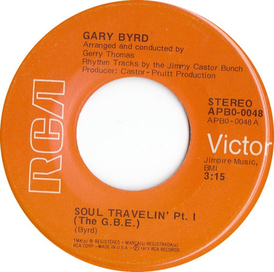 Gary Byrd : Soul Travelin' (The G.B.E.) (7")