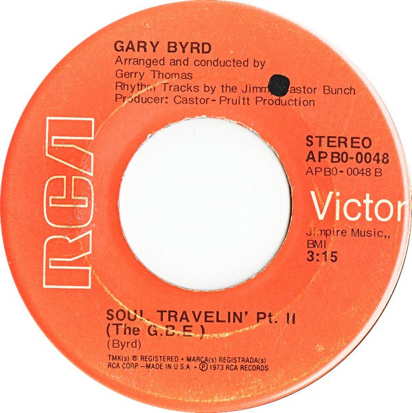 Gary Byrd : Soul Travelin' (The G.B.E.) (7")