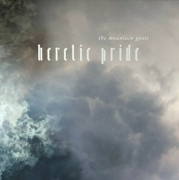 The Mountain Goats : Heretic Pride (LP, Album, RE)