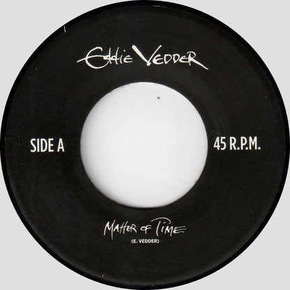 Eddie Vedder : Matter Of Time (7", Single)