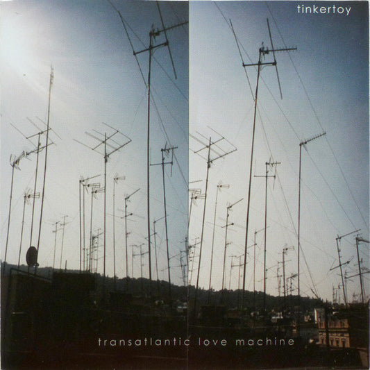 Tinkertoy : Transatlantic Love Machine (CD, EP)
