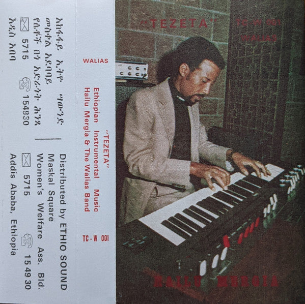 Hailu Mergia & Wallias Band : Tezeta (Cass, Album, RE)