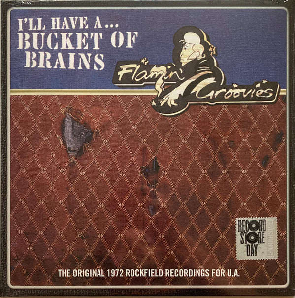 The Flamin' Groovies : I'll Have A ... Bucket Of Brains (The Original 1972 Rockfield Recordings For U.A.) (10", Comp, Ltd)