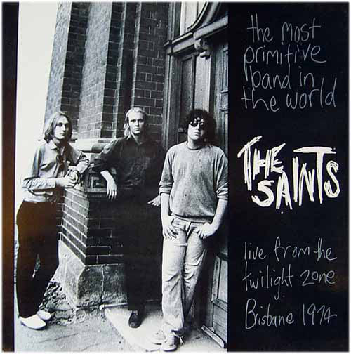 The Saints (2) : The Most Primitive Band In The World (Live From The Twilight Zone, Brisbane 1974) (LP, RSD, Ltd, Num, RE, Pin)