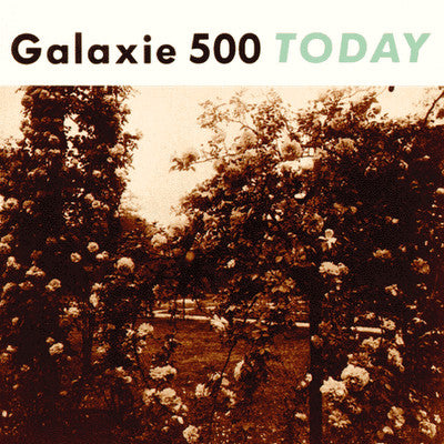 Galaxie 500 : Today (LP, Album, RE, RM)