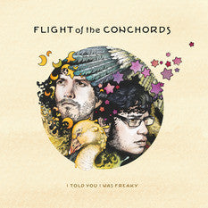 Flight Of The Conchords : I Told You I Was Freaky (LP, Album)