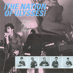 ¡The Nation Of Ulysses!* : Plays Pretty For Baby (LP, RE, RM)