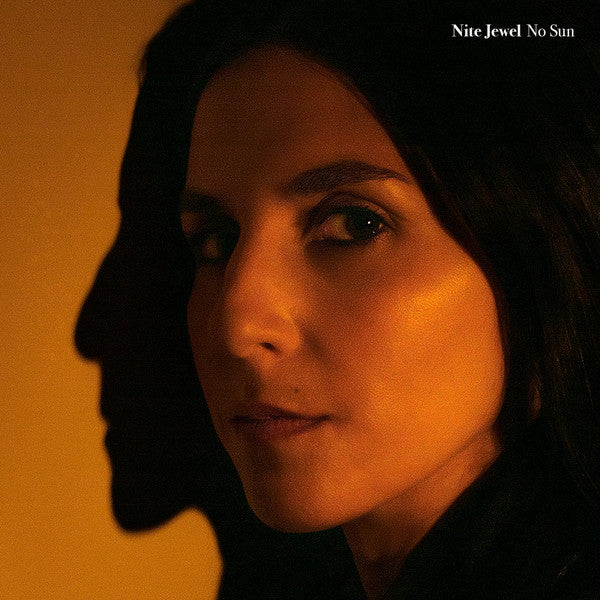 Nite Jewel : No Sun (LP, Album, Ltd)