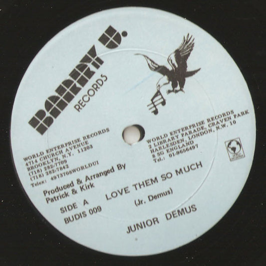 Junior Demus / Little Kirk : Love Them So Much / Nah Give Up (12")