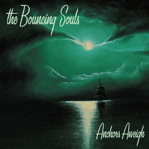 Bouncing Souls, The : Anchors Aweigh (LP,Reissue)