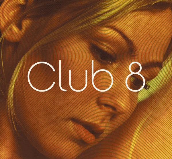 Club 8 : Club 8 (CD, RE)