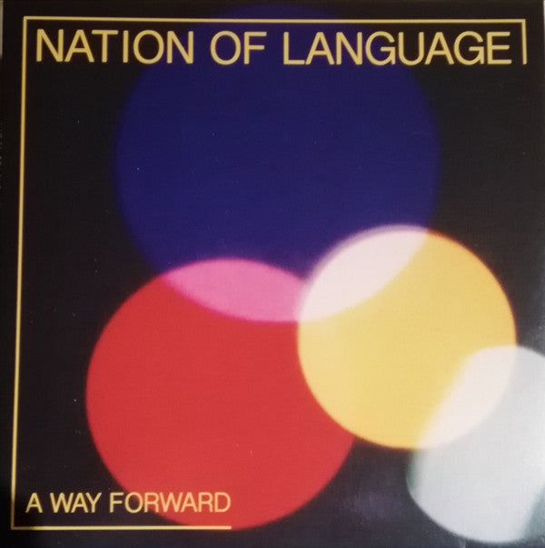 Nation Of Language : A Way Forward (LP, Album)