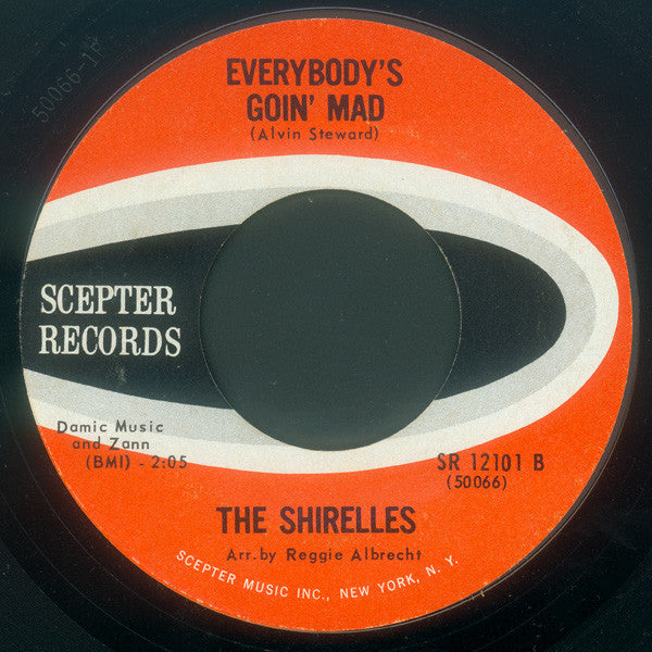 The Shirelles : March (You'll Be Sorry) / Everybody's Goin' Mad (7")