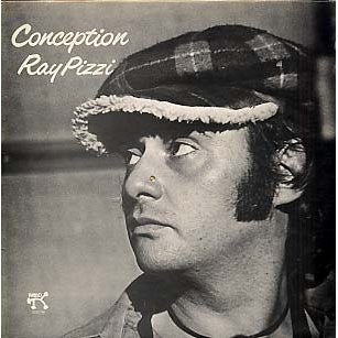 Ray Pizzi : Conception (LP, Album)