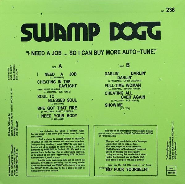 Swamp Dogg : I Need A Job ... So I Can Buy More Auto-Tune (LP, Ltd, Pin)