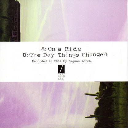 Dignan Porch : On A Ride / The Day Things Changed (7", Single)