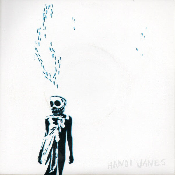 Hanoi Janes : Across The Sea / Skeleton Girl (7", Single)