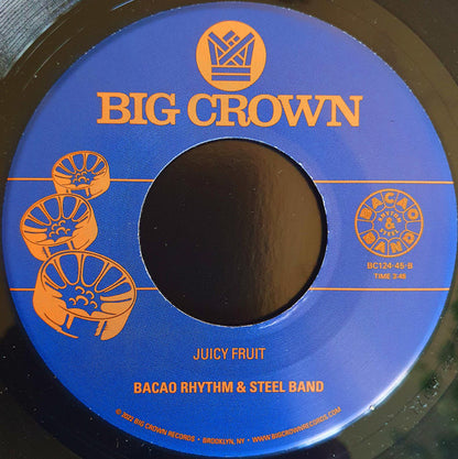 The Bacao Rhythm & Steel Band : Represent / Juicy Fruit (7", Single)
