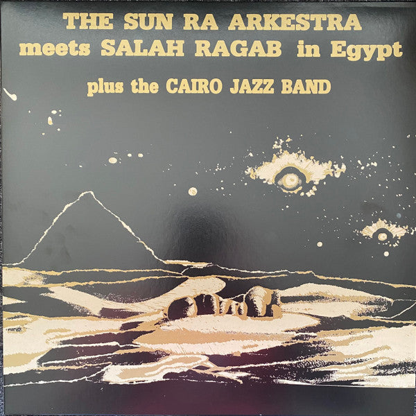 The Sun Ra Arkestra Meets Salah Ragab Plus The Cairo Jazz Band : In Egypt (LP, Album, RE, RM)
