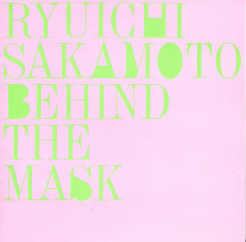 Ryuichi Sakamoto : Behind The Mask + 3 (CD, Album, RE)
