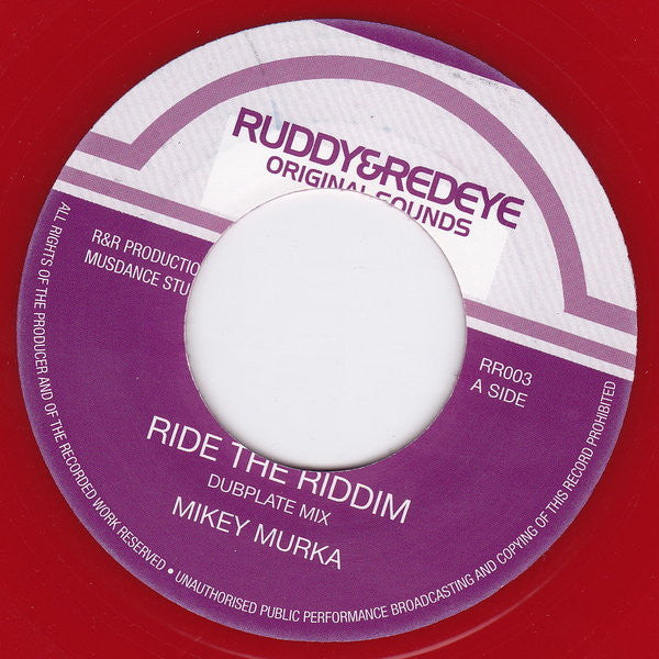 Mikey Murka : Ride The Riddim (7", Single, Red)