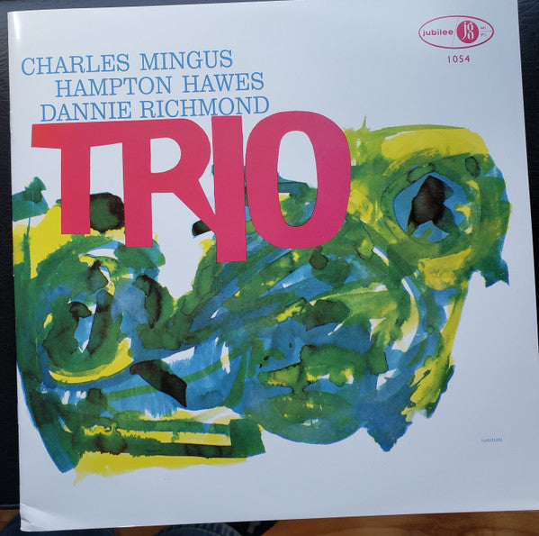 Charles Mingus With Hampton Hawes And Dannie Richmond : Mingus Three (LP, Album, Mono, RE, 180 + LP, Mono, 180 + Dlx, RM)