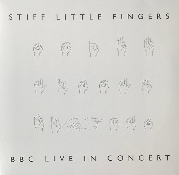 Stiff Little Fingers : BBC Live In Concert (2xLP, Album, RE, Blu)
