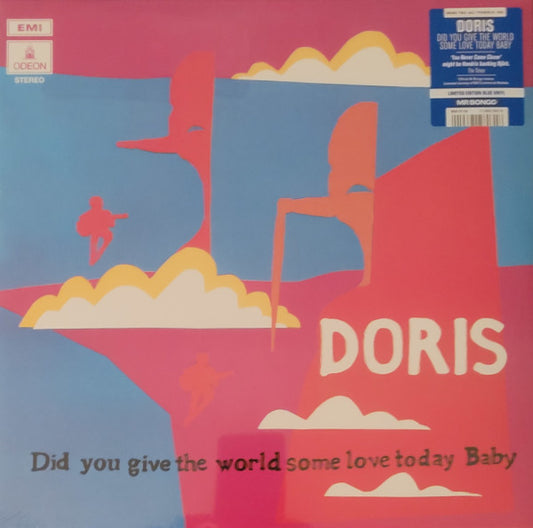 Doris : Did You Give The World Some Love Today, Baby (LP, Album, Ltd, RE, Blu)