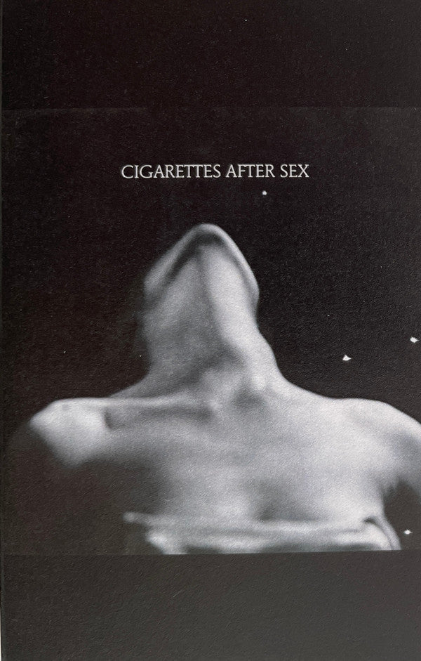 Cigarettes After Sex : I. (Cass, EP, RE)