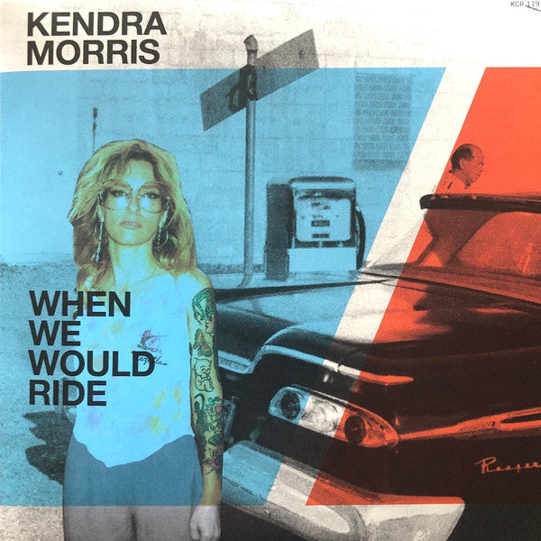 Kendra Morris : When We Would Ride (7", Single, Ltd, Cle)