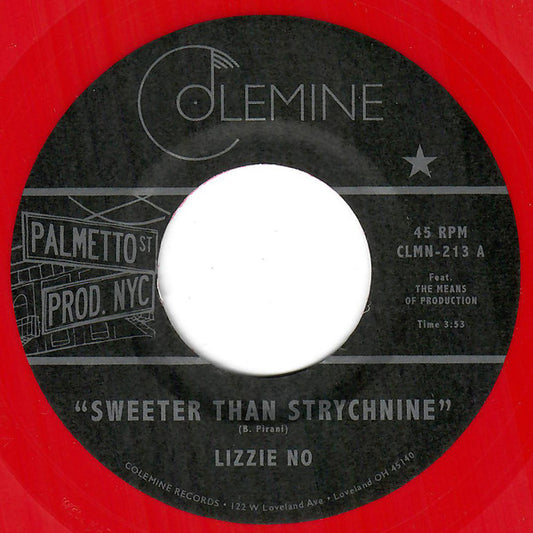 Lizzie No : Sweeter Than Strychnine / Stop Bothering Me (7", Single, Red)