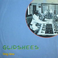 The Glidshees : Long Time (7", Single)