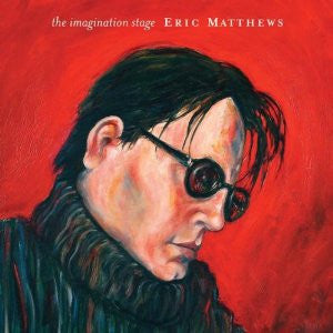 Eric Matthews : The Imagination Stage (CD, Album)