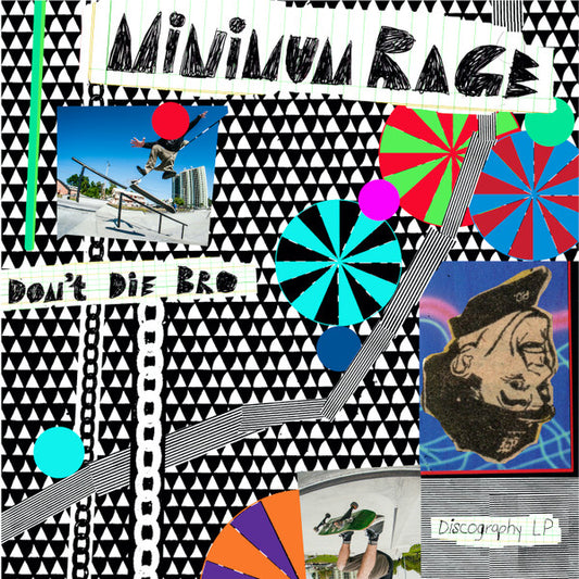 Minimum Rage : Don't Die Bro (LP,Stereo)