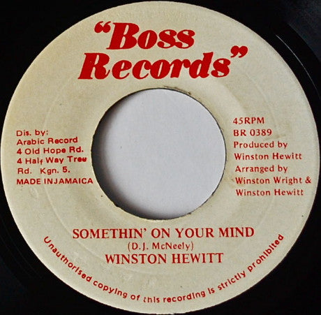 Winston Hewitt : Somethin' On Your Mind (7", Single)