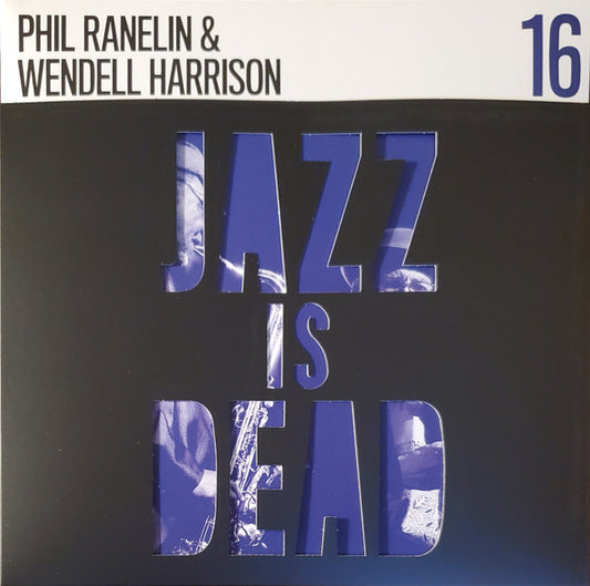 Phil Ranelin & Wendell Harrison / Ali Shaheed Muhammad & Adrian Younge : Jazz Is Dead 16 (LP)
