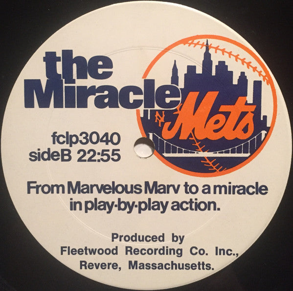 The New York Mets : The Miracle Mets - From Marvelous Marv To A Miracle In Play-By-Play Action (LP, Album)