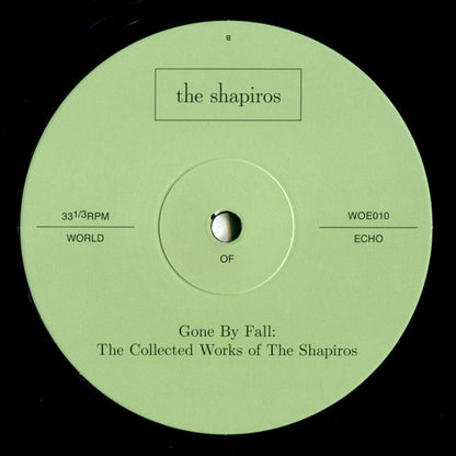 The Shapiros : Gone By Fall: The Collected Works Of The Shapiros (LP, Comp, RE, RM)
