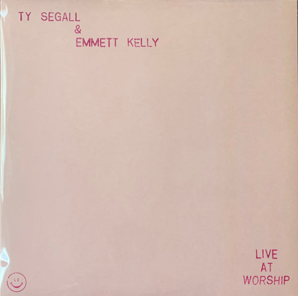 Ty Segall & Emmett Kelly : Live At Worship (12")