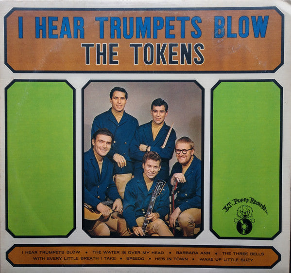 The Tokens : I Hear Trumpets Blow (LP, Album, Mono)