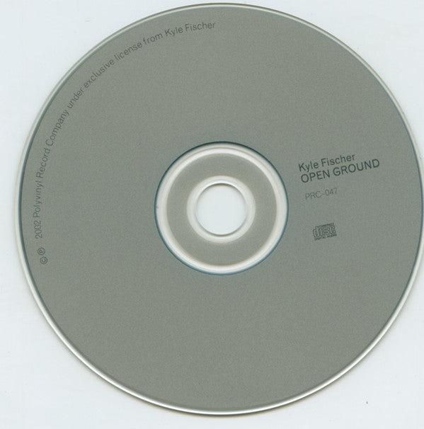 Kyle Fischer : Open Ground (CD, Album)