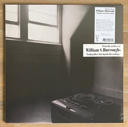 William S. Burroughs : Nothing Here Now But The Recordings (LP, RE, RP, Cle)