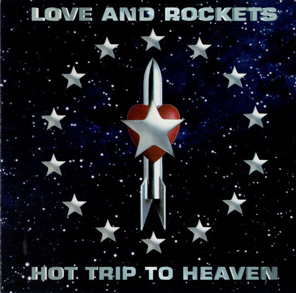 Love And Rockets : Hot Trip To Heaven (LP,Album,Reissue)