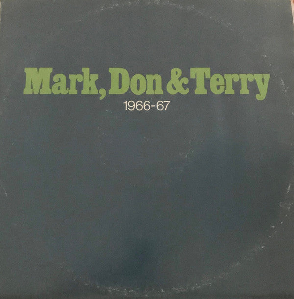 Mark, Don & Terry : 1966-67 (2xLP, Comp)