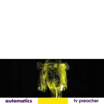 Automatics (3) : TV Preacher (CD, Single)